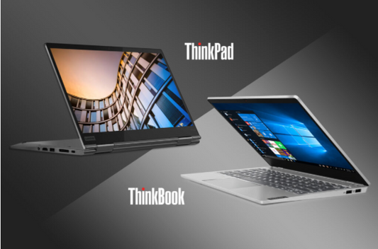 ThinkPad &ThinkBook：Which One is Better?